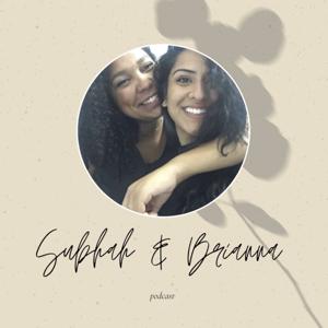 Chapters Podcast with Subhah and Brianna