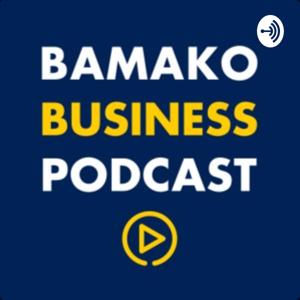 Bamako Business Podcast