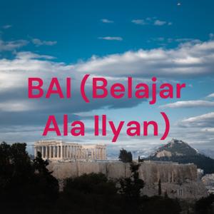 BAI (Belajar Ala Ilyan)