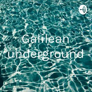 Galilean underground