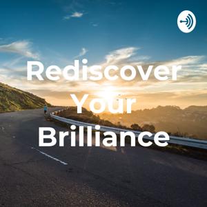 Rediscover Your Brilliance
