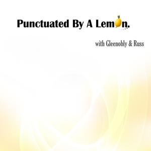 Punctuated by a Lemon.