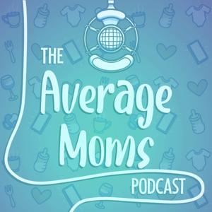 Averagemoms.com the podcast