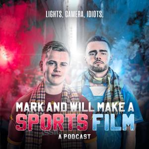 Mark and Will Make a Sports Film