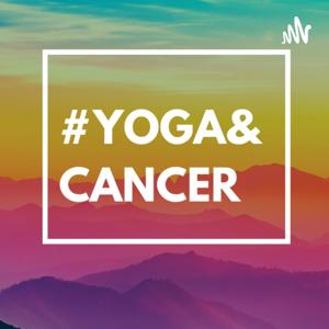 #Yoga&Cancer