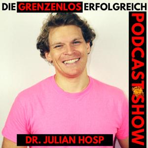 Die Grenzenlos Erfolgreich Podcast Show