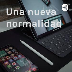 Una nueva normalidad