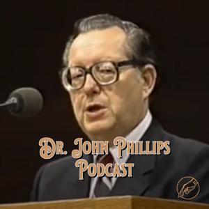 Dr. John Phillips Podcast by Unseen Hand Media Productions