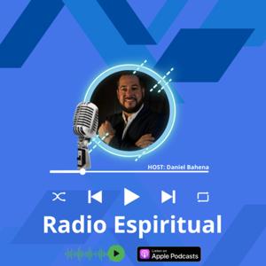 Radio Espiritual Con Daniel Bahena