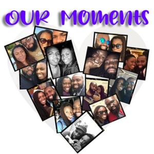 Our Moments