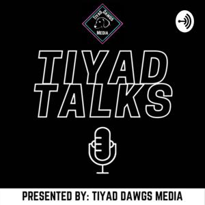 Tiyad Talks