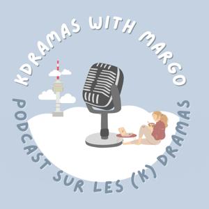 Kdramas with Margo by Margo