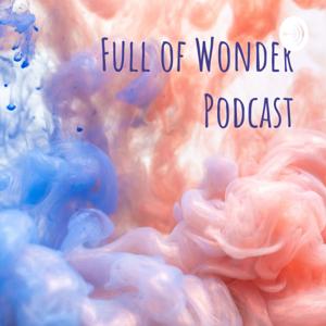 Full of Wonder Podcast