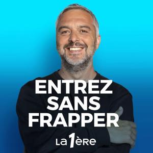 Entrez sans Frapper : Le podcast Culture by RTBF