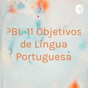 PBL-11 Objetivos de Língua Portuguesa