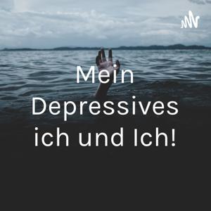 Mein Depressives ich und Ich!