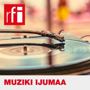 Muziki Ijumaa by RFI Kiswahili