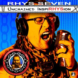 Unchained InspiRHYSion