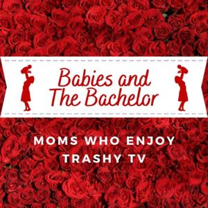 Babies and The Bachelor