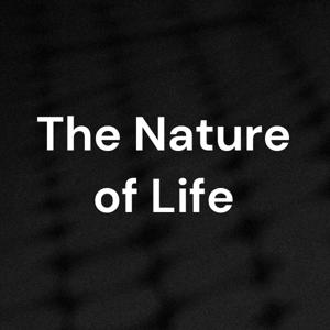 The Nature of Life