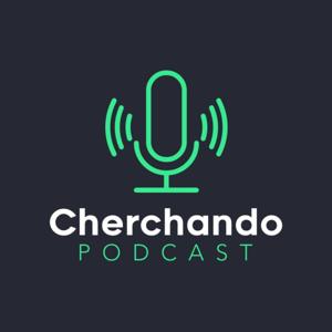 Cherchando Podcast