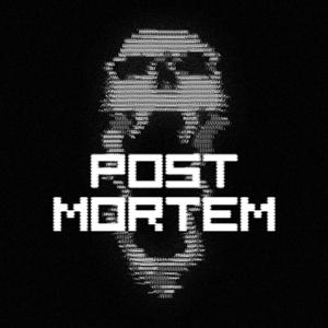 Post Mortem