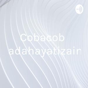 Cobacoba_madahayatizainiyah