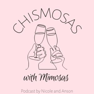 Chismosas with Mimosas