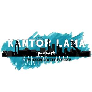 Kantor Lama Podcast