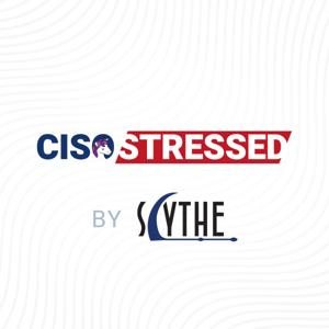 CISO Stressed