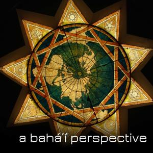 A Bahá'í Perspective by info@bahaipodcast.com