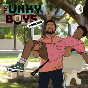 Funky Boys Podcast