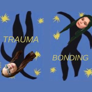 Trauma Bonding
