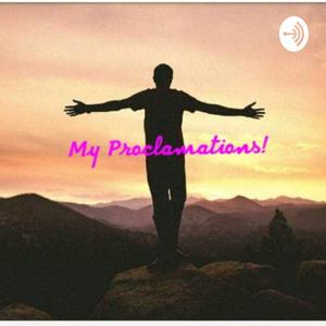 My Daily Proclamation Podcast