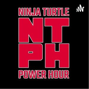 Ninja Turtle Power Hour by Ninja Turtle Power Hour