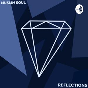 Muslim Soul Reflections