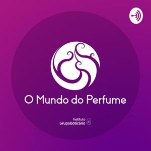 O MUNDO DO PERFUME