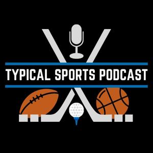 Typical Sports Podcast