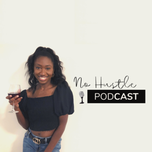 No Hustle Podcast