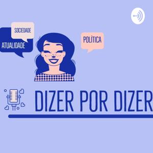 Dizer Por Dizer