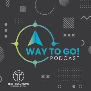 Way To Go! Podcast