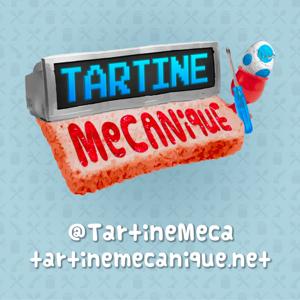 TARTINE MECANIQUE