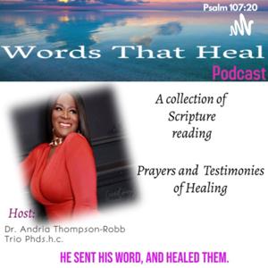 Words That Heal:
Transforming Our lives through God’s Word.