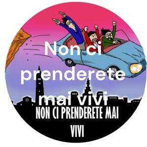 Non ci prenderete mai vivi