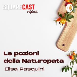 LE POZIONI DELLA NATUROPATA - Elisa Pasquini