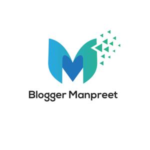 Blogger Manpreet