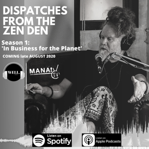 Dispatches from the Zen Den Season 1