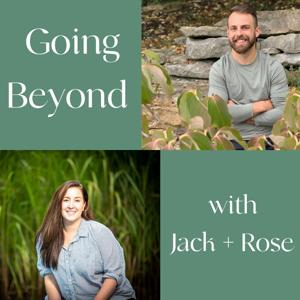 Going Beyond with Jack and Rose
