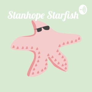 Stanhope Starfish | Podcast