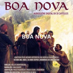 BOA NOVA - Médium Chico Xavier - Espírito Humberto de Campos